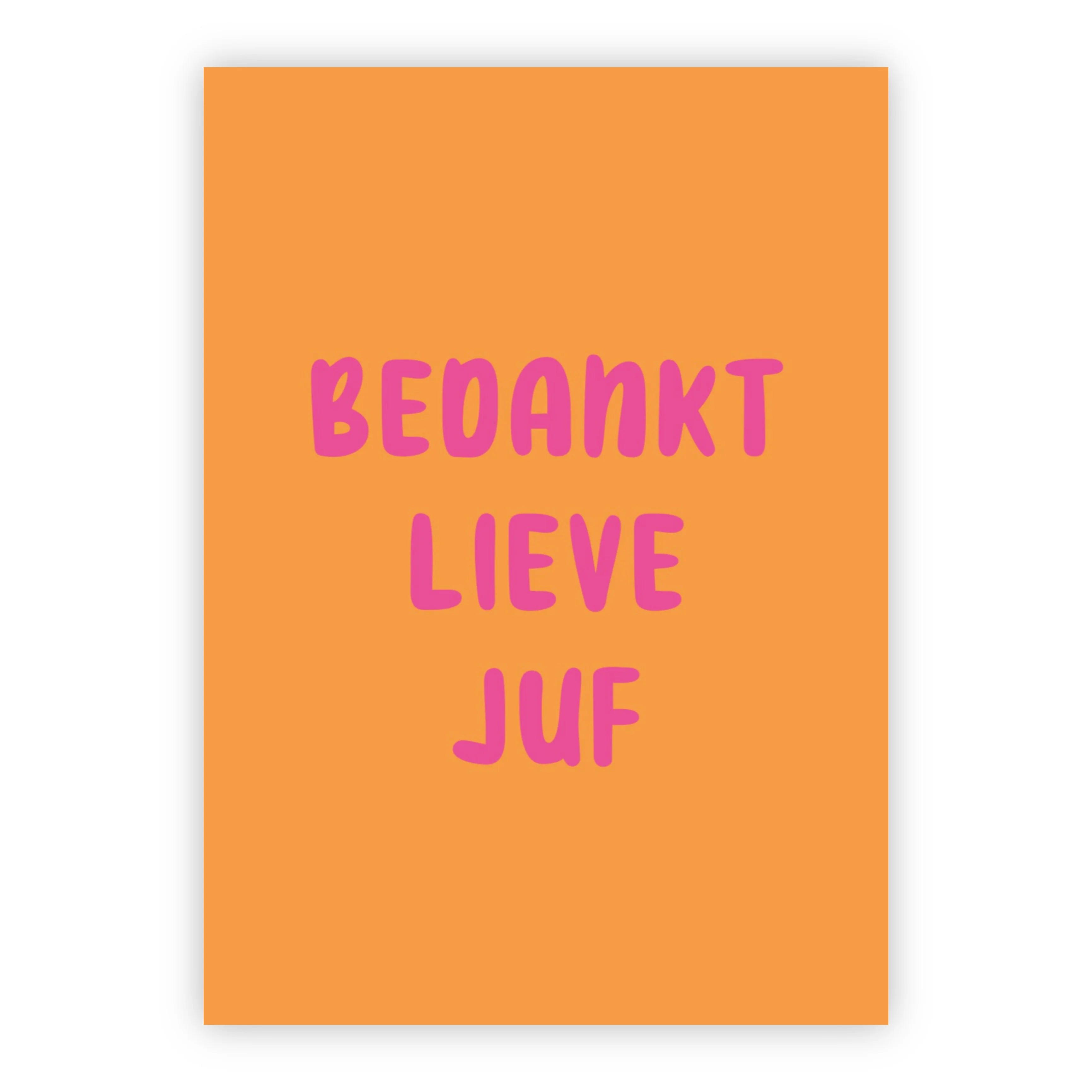 Bedankt lieve juf