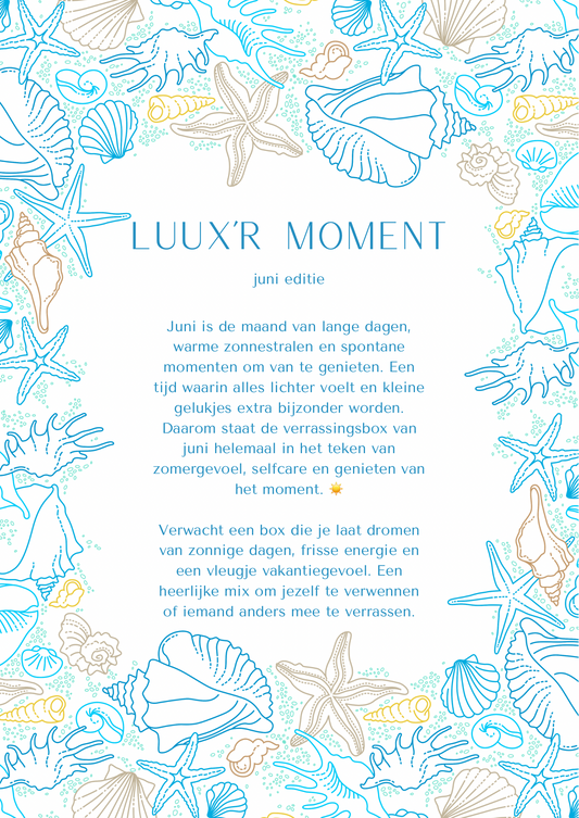 LUUX'R MOMENT | juni editie