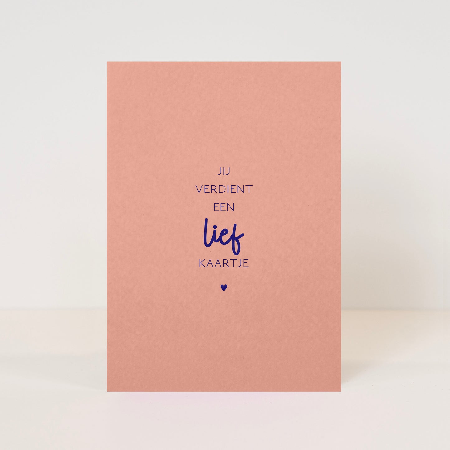 Kaart | Jij verdient een lief kaartje